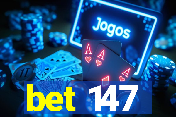bet 147